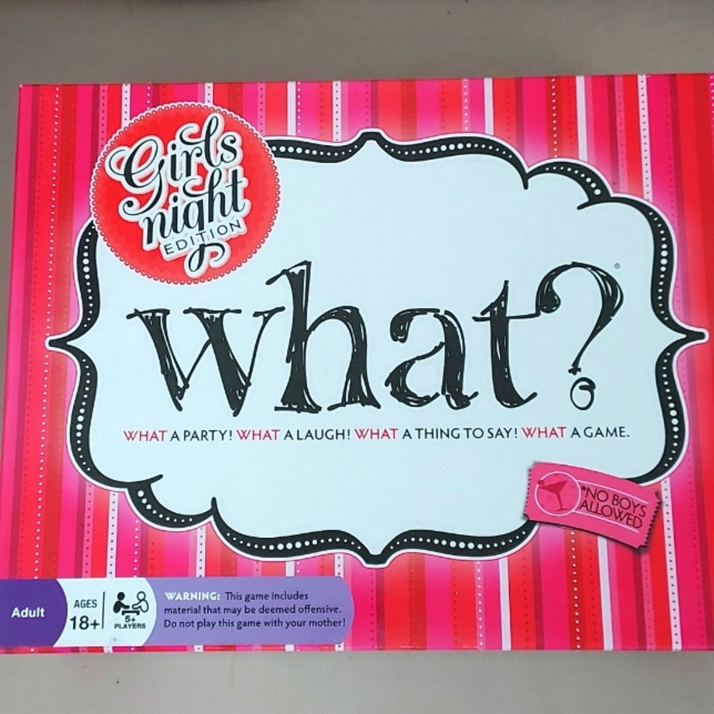 What? Girls Night edition game.